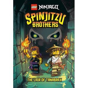 Spinjitzu Brothers #2: The Lair of Tanabrax (Lego Ninjago) -- Tracey West